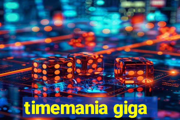 timemania giga-sena